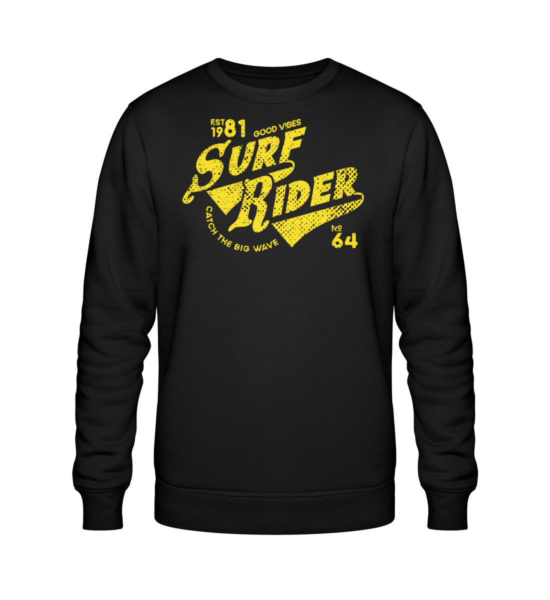 Surf Rider - Catch The Big Wave - Unisex Organic Sweatshirt ST/ST