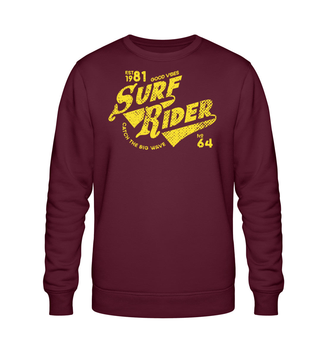 Surf Rider - Catch The Big Wave - Unisex Organic Sweatshirt ST/ST
