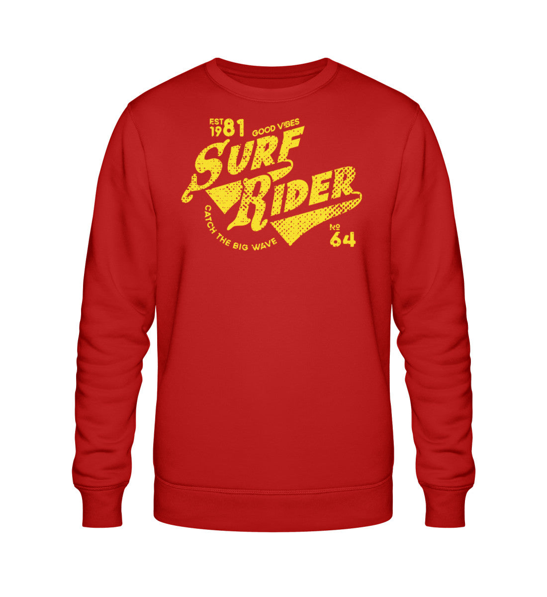 Surf Rider - Catch The Big Wave - Unisex Organic Sweatshirt ST/ST