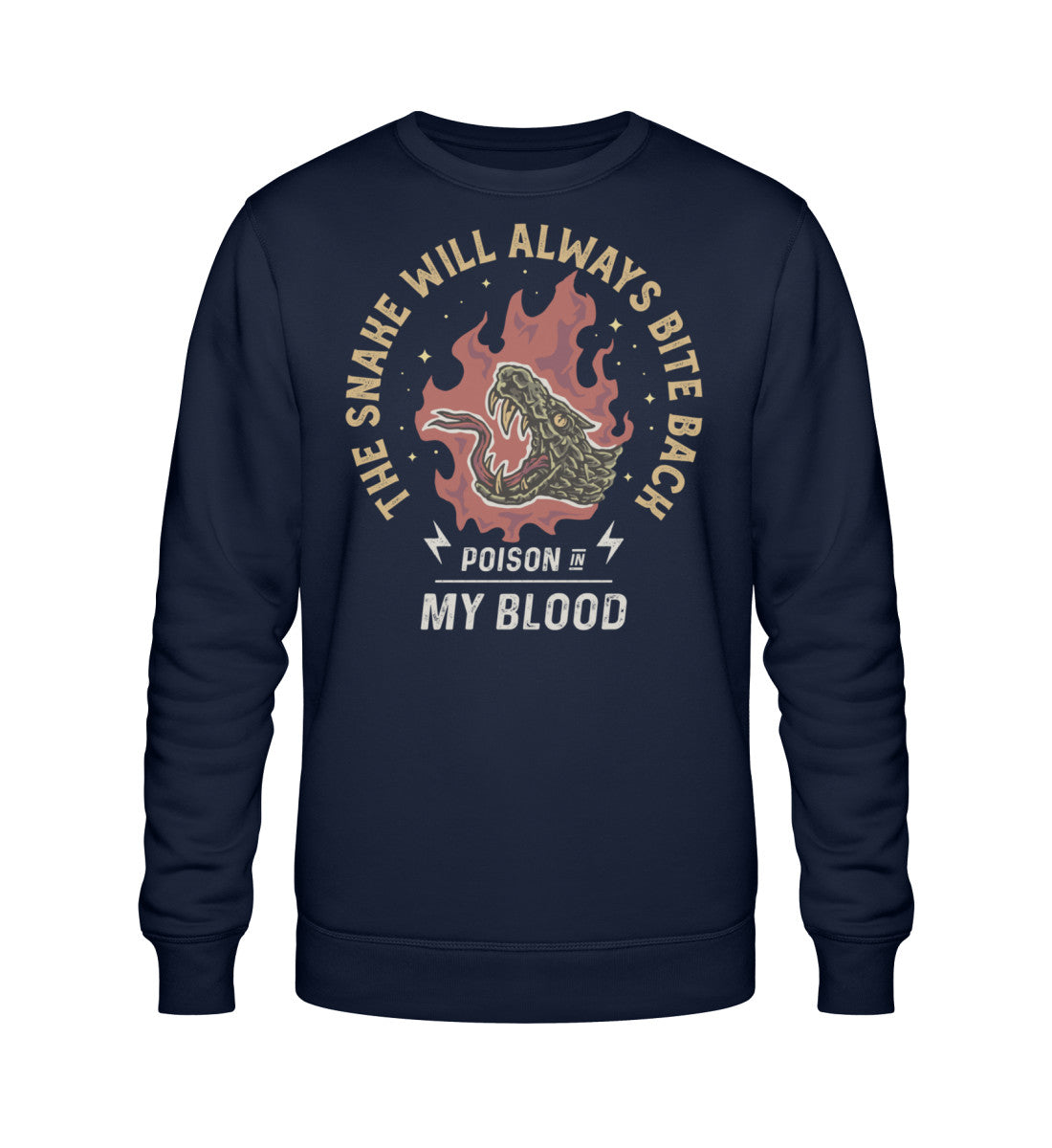 The Snake Will Always Bite Back - Poison In My Blood - Unisex Organic Sweatshirt ST/ST