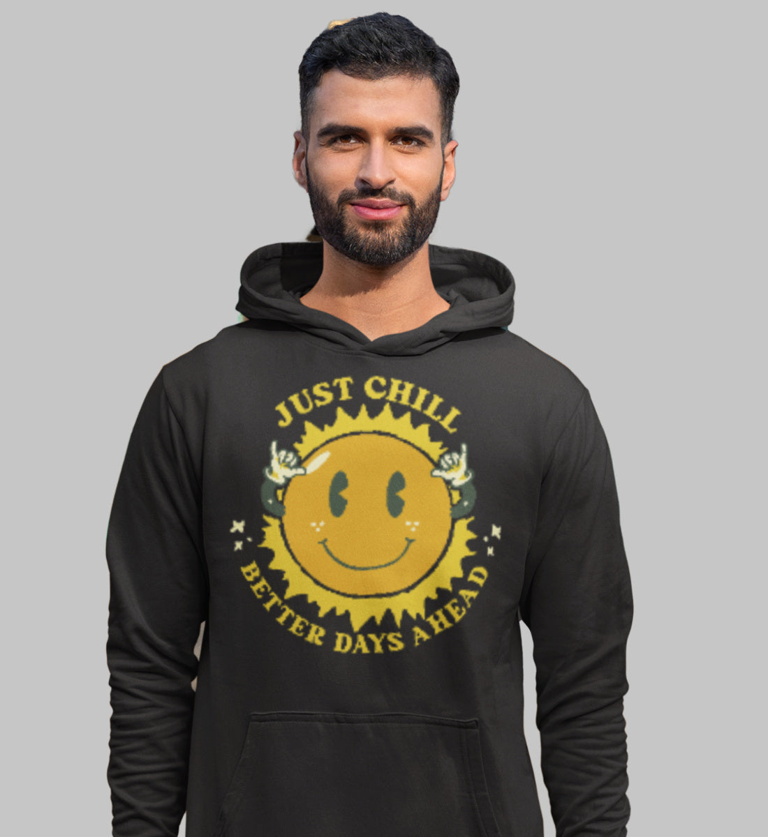 Just Chill - Better Days Ahead  - Unisex Organic Hoodie