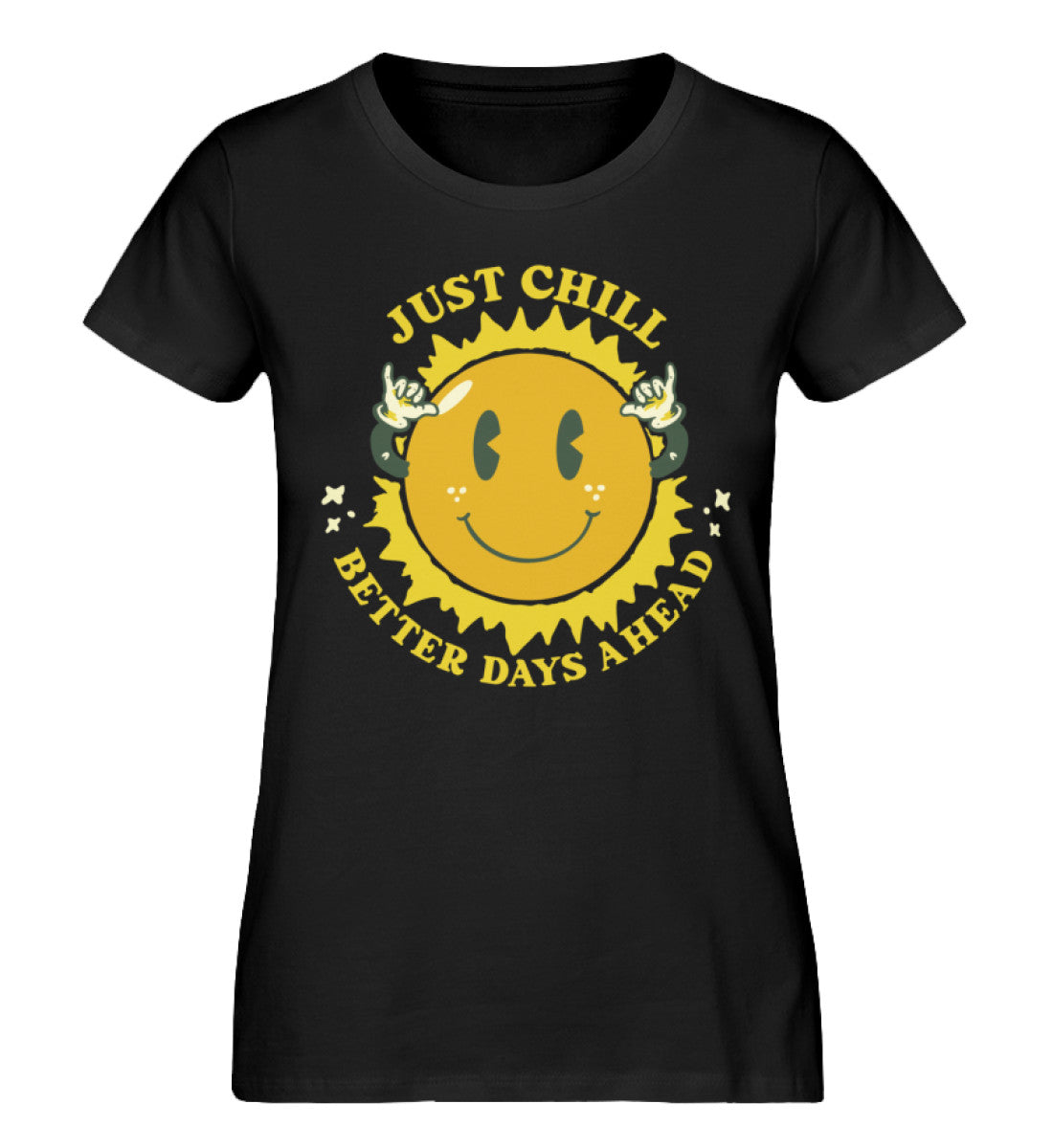 Just Chill - Better Days Ahead  - Damen Premium Organic Shirt