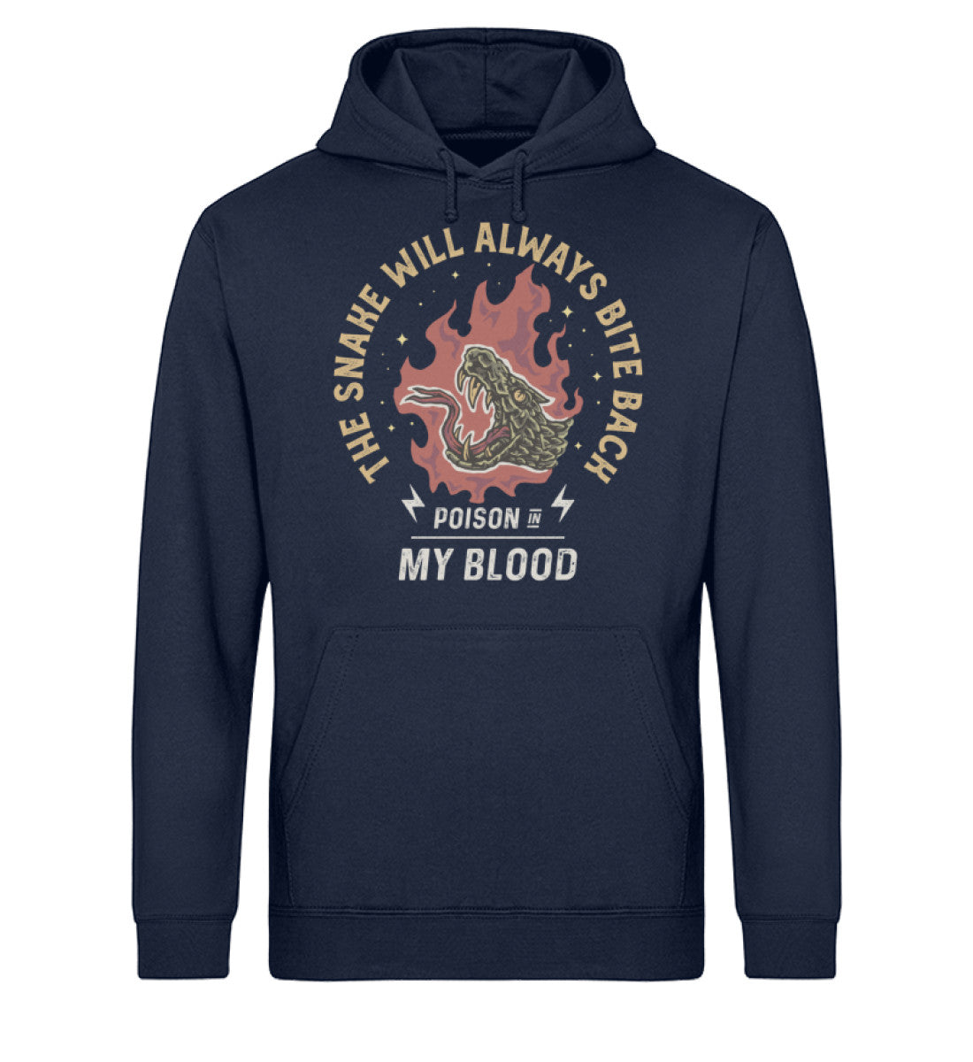 The Snake Will Always Bite Back - Poison In My Blood  - Unisex Organic Hoodie