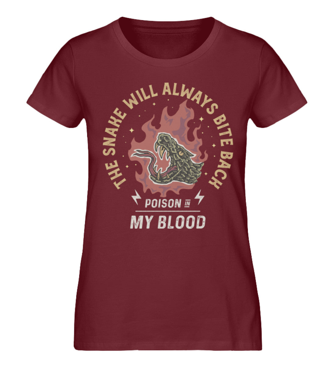 The Snake Will Always Bite Back - Poison In My Blood  - Damen Premium Organic Shirt